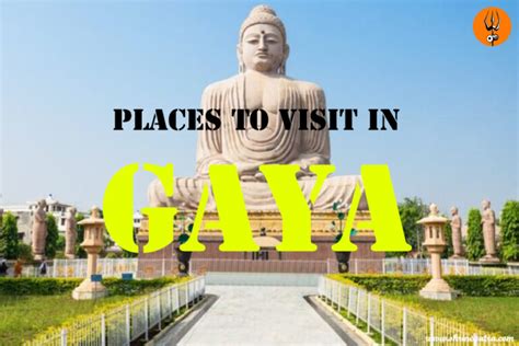 Top 11 Places To Visit In Gaya Best Tourist Places And Attractions