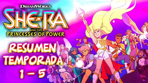 SHE RA Y LAS PRINCESAS DEL PODER Resumen YouTube