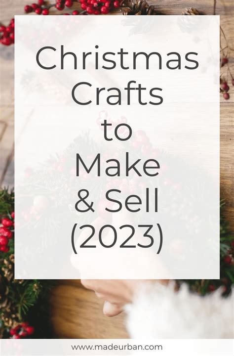 Christmas Crafts To Make Sell 2023 Made Urban Christmas Crafts