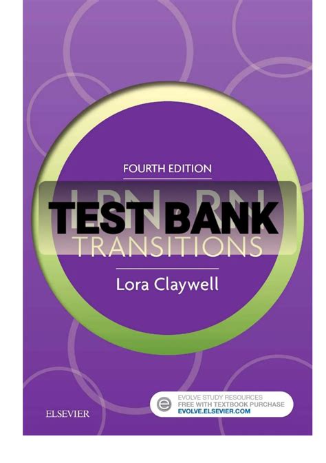 TEST BANKS FOR LPN TO RN TRANSITION BY LORA CLAYWELL 4TH EDITION