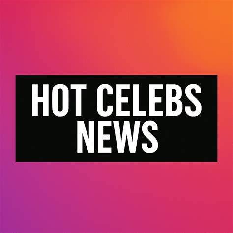 Hot Celebs News YouTube
