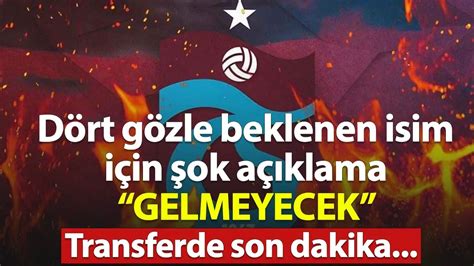 Trabzonspor Transfer Haberleri Temmuz Son Dakika Trabzonspor