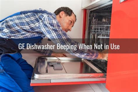 Troubleshoot Ge Dishwasher Beeping Ready To Diy