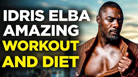 Check This Out Idris Elba How He Lost Weight And Got In Shape YouTube