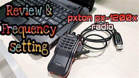 Review Cara Setting Frekuensi Radio Ht Pxton Px X Youtube