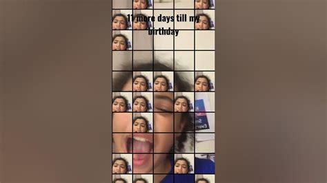 11 More Days Till My Birthday Youtube