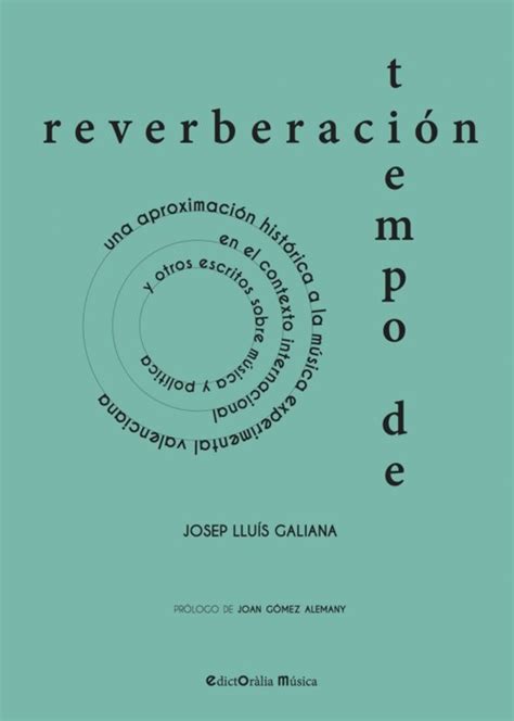 Tiempo de reverberación Una aproximación histórica a la música