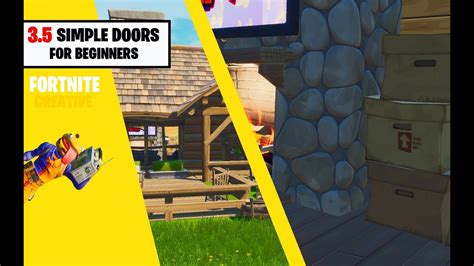 How To Make 3 A Half SIMPLE Doors In Fortnite Creative Beginners