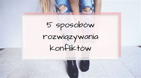 Sposob W Rozwi Zywania Konflikt W