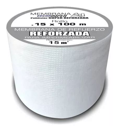 Membrana Para Impermeabilizar Super Reforzada Rollo 15 Cms