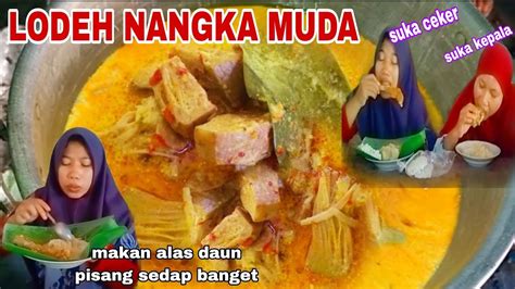 Masakan Desa Sayur Lodeh Nangka Muda Seger Gurih Enak Banget Makan