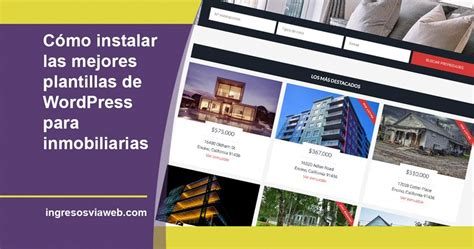 Las Mejores Plantillas De Wordpress Para Inmobiliarias De 2021