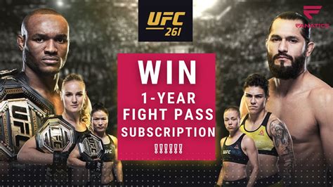 Fanatics Fantasy MMA | UFC 261 Contest | Win a 12 month UFC Fight Pass ...