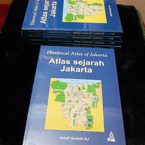 Promo Historical Atlas Of Jakarta Atlas Sejarah Jakarta Adolf Heuken