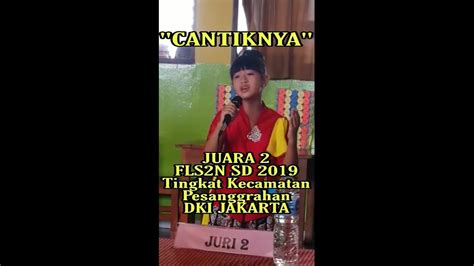 FLS2N SEKOLAH DASAR 2019 JUARA 2 KATEGORI MENYANYI TUNGGAL DKI JAKARTA