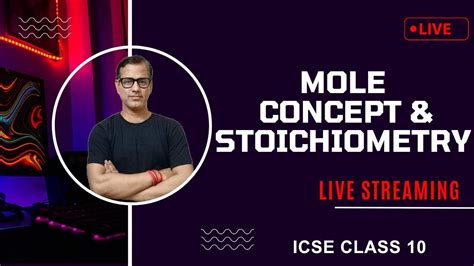 Mole Concept And Stoichiometry Numericals On Mole Concept Class 10