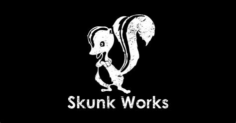 Skunk Works Skunk Works Sticker Teepublic