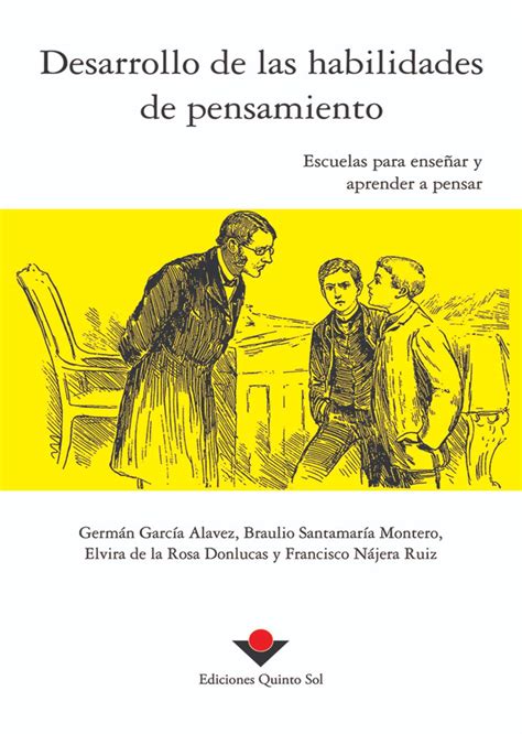 Desarrollo De Las Habilidades De Pensamiento Autor Germ N Garc A