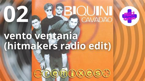 Cd Biquini Cavad O Remixes Vento Ventania Hitmakers Radio Edit