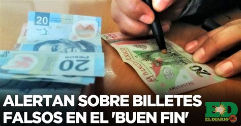 Alertan Sobre Billetes Falsos En El Buen Fin El Diario MX