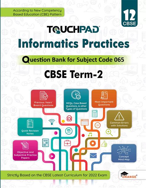 Touchpad Question Bank Informatics Practices For Class Cbse Term