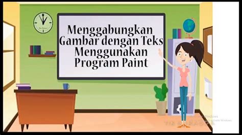 Tik Sarasga Kelas 2 Semester 2 Menggabungkan Gambar Dengan Teks Menggunakan Program Paint