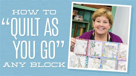 How To Quilt As You Go Any Block With Jenny Doan Of Missouri Star Video Tutorial Youtube