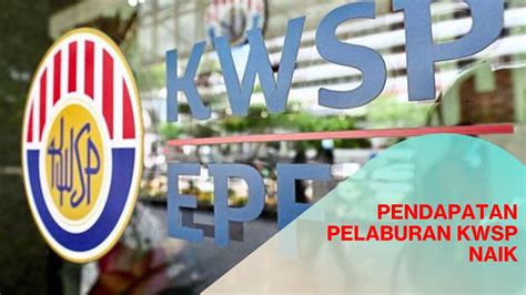 Pendapatan Pelaburan Kwsp Naik Cecah Lebih Rm Bilion Workers Times