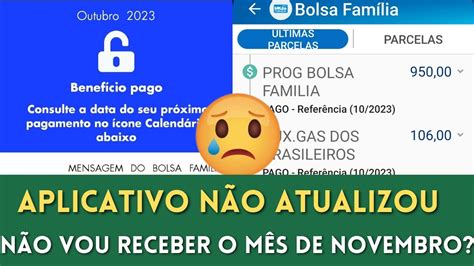 10 11 APLICATIVO AINDA NÃO ATUALIZOU COMO SABER SE VOU RECEBER O BOLSA