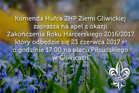 Zako Czenie Roku Harcerskiego Hufiec Zhp Ziemi Gliwickiej