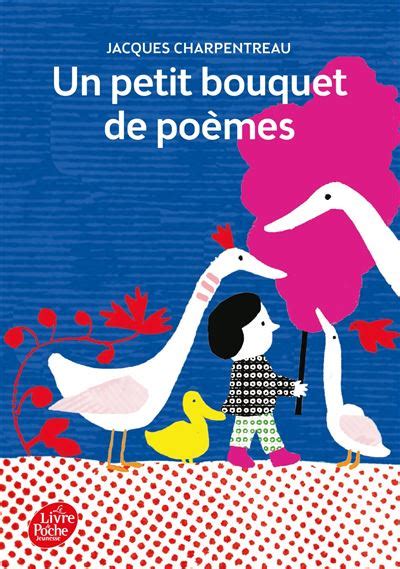 Un petit bouquet de poèmes Poche Jacques Charpentreau Achat Livre