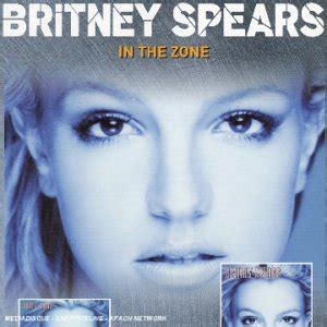 Britney Spears In The Zone Album | no agenda zone