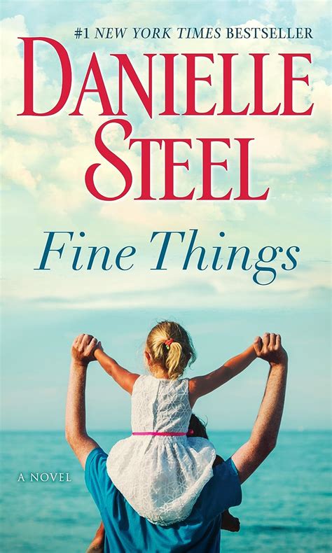 Fine Things A Novel Kindle Edition By Steel Danielle Literature