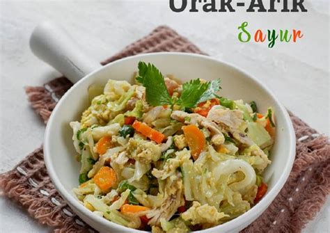 Resep Orak Arik Sayur Oleh Suin Ummu Abiyyu Cookpad