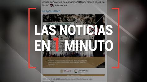 Noticias De Hoy 3 De Febrero De 2023 Que Debes Saber De Las 1900 En Un Minuto Uno Tv