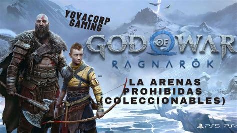 God Of War Ragnarok Las Arenas Prohibidas Todos Los Coleccionables