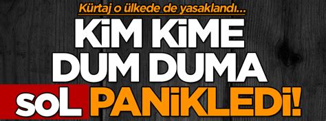 Kürtaj o ülkede de yasaklandı Kim kime dum duma soL panikledi Yeni Akit