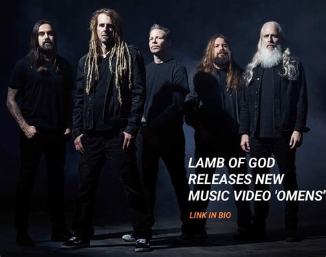 Lamb Of God Releases New Music Video Omens R Lambofgod