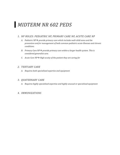 Midterm Nr Peds Study Guide Midterm Nr Peds Np Roles