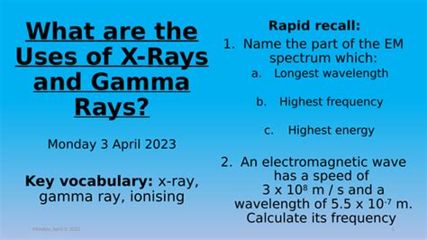 Physics - X-Rays and Gamma Rays | Teaching Resources