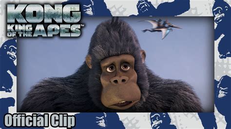 Kong King Of The Apes Official Clip Kong Turns On The Waterworks