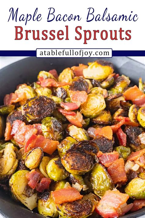 Brussel Sprouts With Bacon Recipe Bacon Brussel Sprouts Maple Bacon Brussel Sprouts