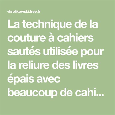 La Technique De La Couture Cahiers Saut S Utilis E Pour La Reliure