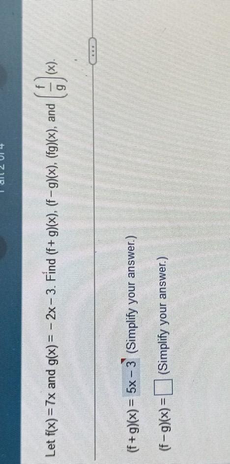 Solved Let F X 7x And G X −2x−3 Find F G X F−g X