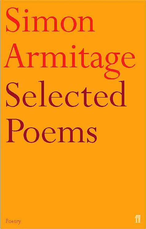 Selected Poems of Simon Armitage: simon-armitage: 9780571210763: Amazon ...