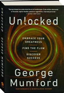 UNLOCKED Embrace Your Greatness Find The Flow Discover Success