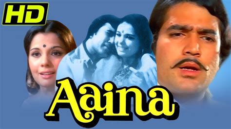 Aaina 1977 Hd Full Hindi Movie Rajesh Khanna Mumtaz A K