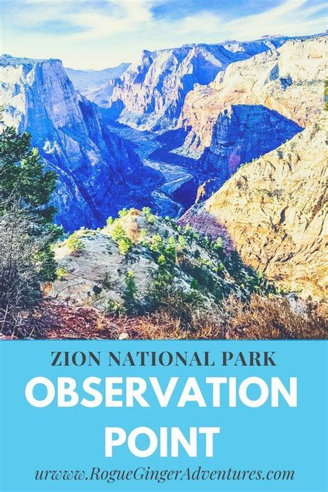 Zion National Park: Observation Point » Rogue Ginger Adventures | Zion ...