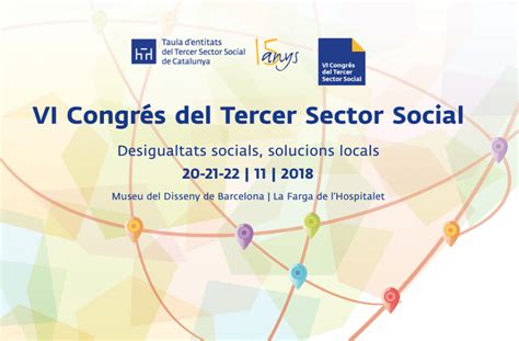 El Congr S Del Tercer Sector Social Posar En Valor Les Aliances