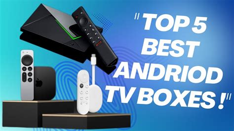 Top Best Android Tv Boxes Youtube